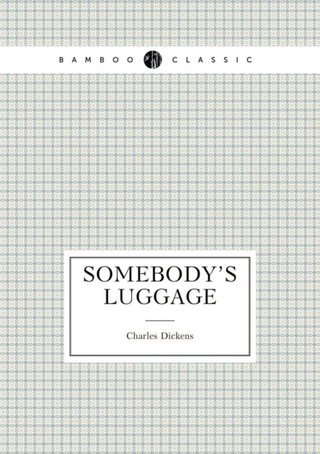 Somebody's Luggage, Paperback / softback Book