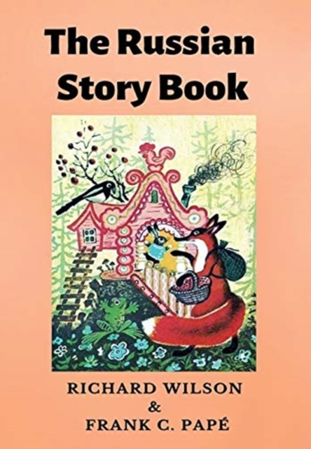 The Russian Story Book, Hardback Book