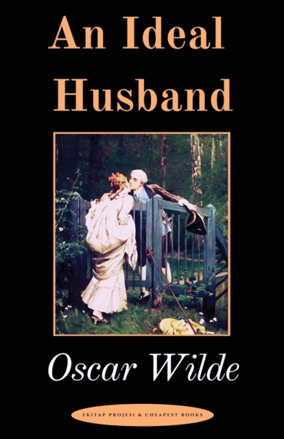 An Ideal Husband : A Play, Paperback / softback Book