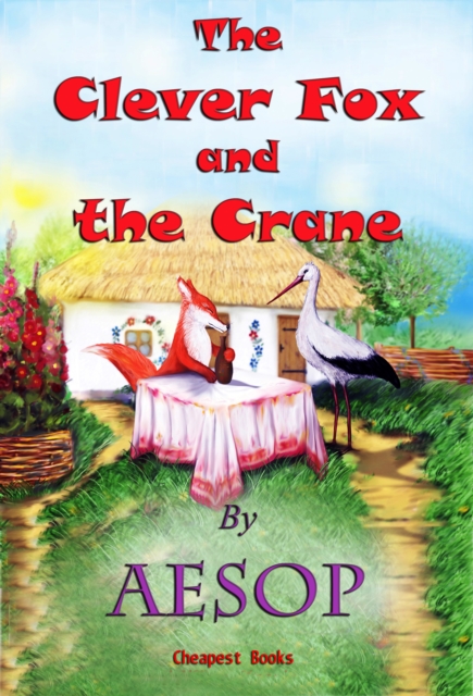 The Clever Fox and the Crane, EPUB eBook