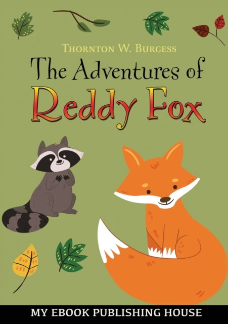 The Adventures of Reddy Fox, Paperback / softback Book