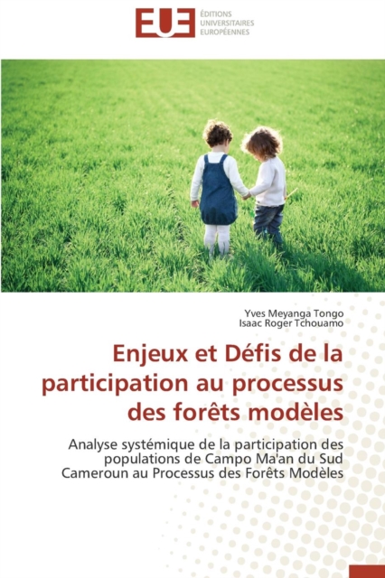 Enjeux Et D fis de la Participation Au Processus Des For ts Mod les, Paperback / softback Book