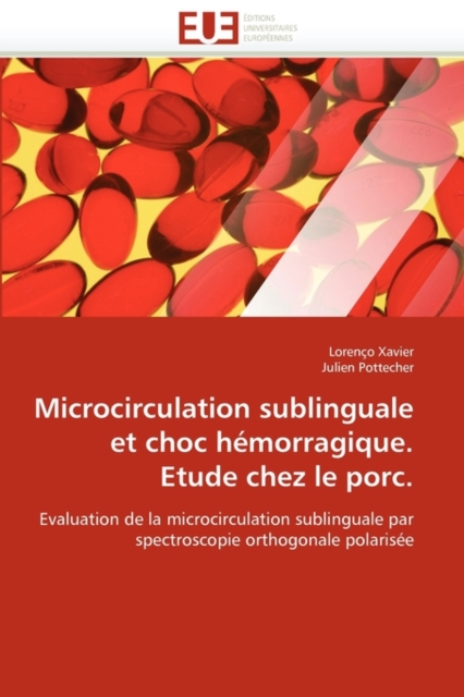 Microcirculation Sublinguale Et Choc H morragique. Etude Chez Le Porc., Paperback / softback Book