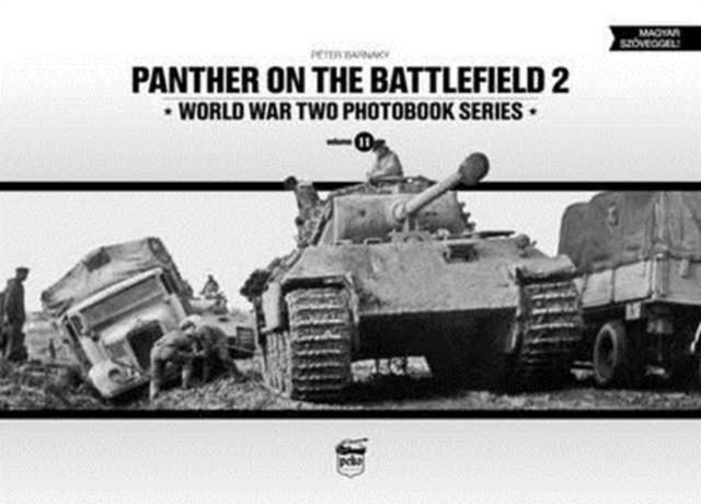 Panther on the Battlefield 2: World War Two Photobook Series, Hardback Book
