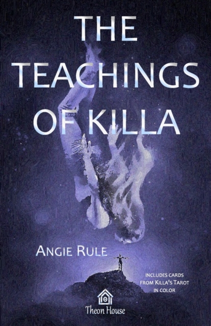 The Teachings of Killa, Paperback / softback Book