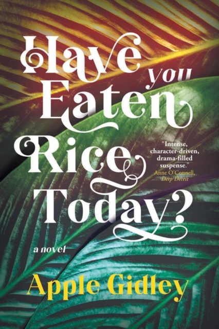 Have You Eaten Rice Today?, Paperback / softback Book
