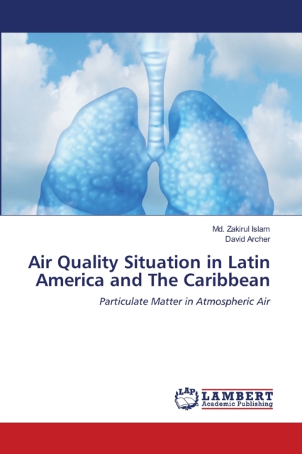Air Quality Situation in Latin America and The Caribbean, Paperback / softback Book