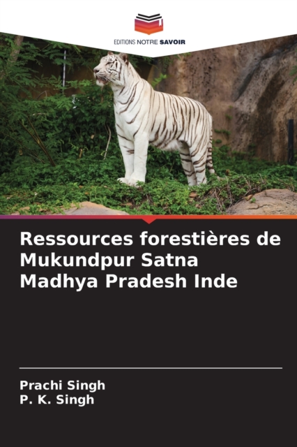 Ressources forestieres de Mukundpur Satna Madhya Pradesh Inde, Paperback / softback Book