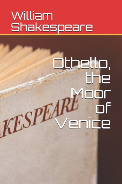 Othello, the Moor of Venice, Paperback / softback Book