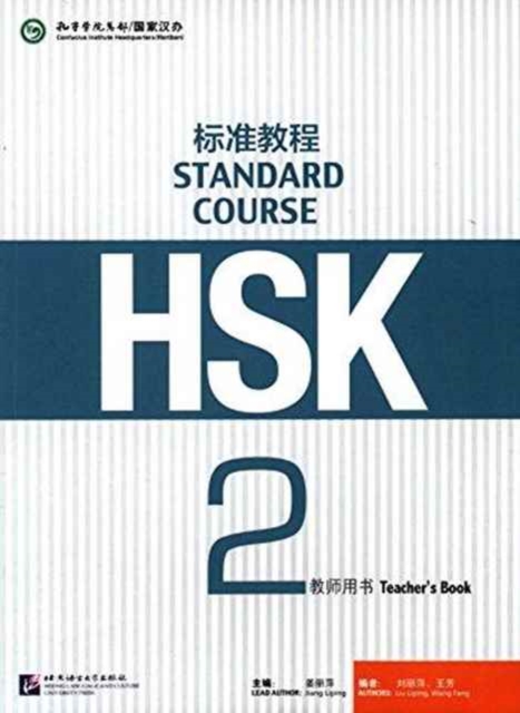 HSK Standard Course 2 - Teacher s Book, Paperback / softback Book