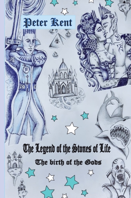 The Legend of the Stones of Life : The birth of the Gods, Paperback / softback Book