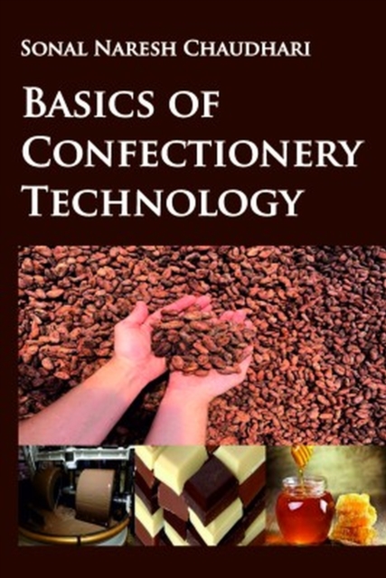 Basics of Confectionery Technology, Hardback Book