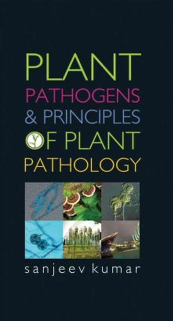 Plant Pathogens and Principles of Plant Pathology, Paperback / softback Book