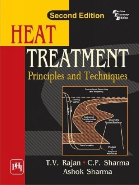 Heat Treatment : Principles And Techniques, Paperback / softback Book
