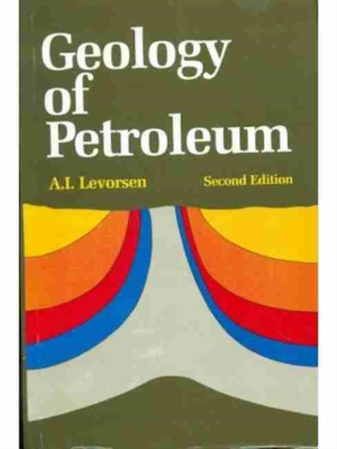 Geology of Petroleum, Paperback / softback Book