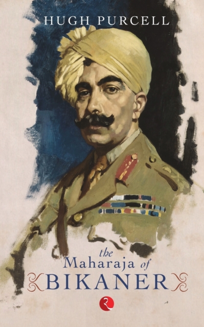 The Maharaja Of Bikaner, Paperback / softback Book