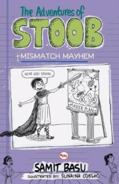 The Adventures of Stoob Mismatch Mayhem, Paperback / softback Book