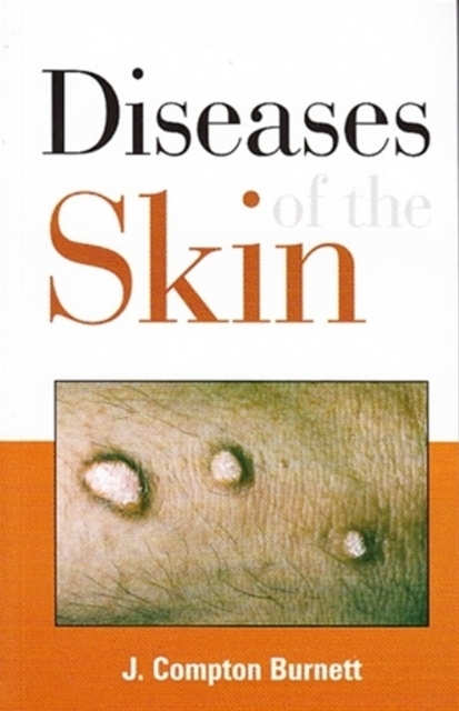 Diseases of the Skin : Their Constitutional Nature & Homeopathic Cure, Paperback / softback Book