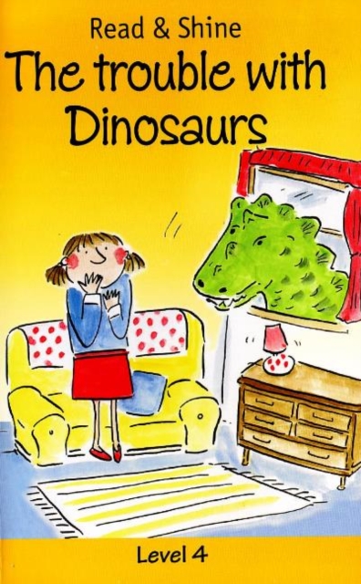 The Trouble with Dinosaurs : Level 4, Paperback / softback Book