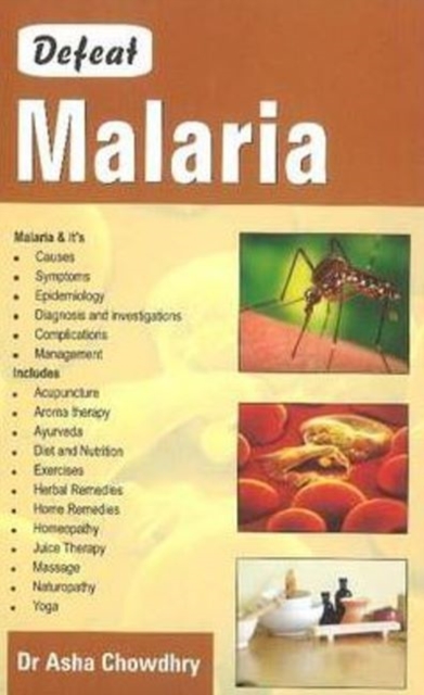Defeat Malaria, Paperback / softback Book