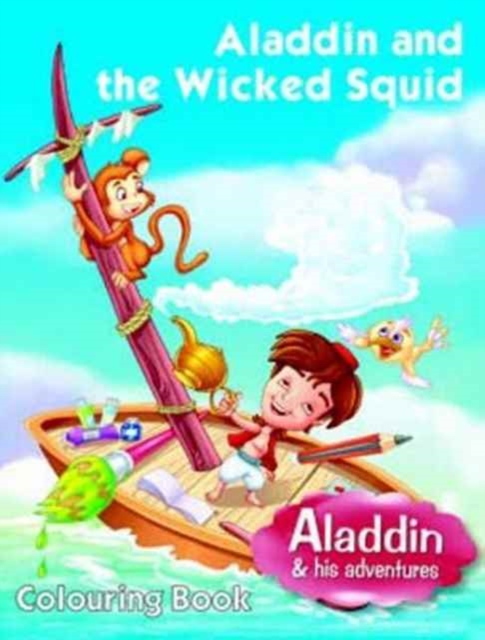 Aladdin & the Wicked Squid : Colouring Book, Paperback / softback Book