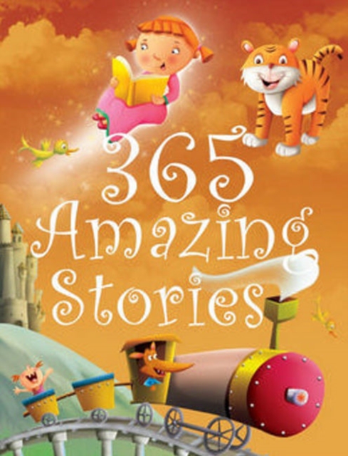 365 Amazing Stories, Hardback Book