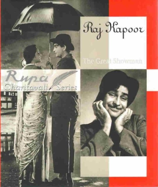 Raj Kapoor : The Great Showman, Hardback Book