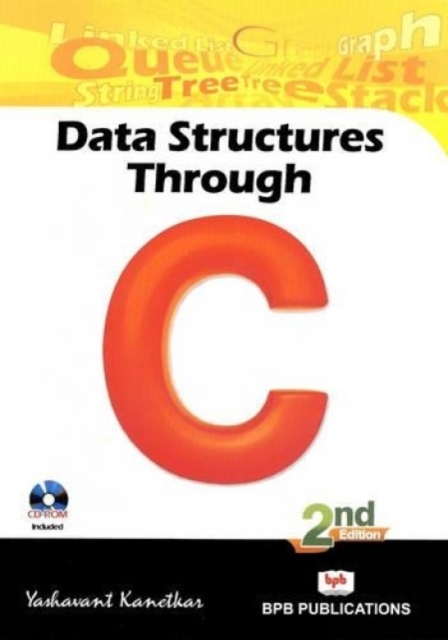 Data Structures Through C, Paperback / softback Book
