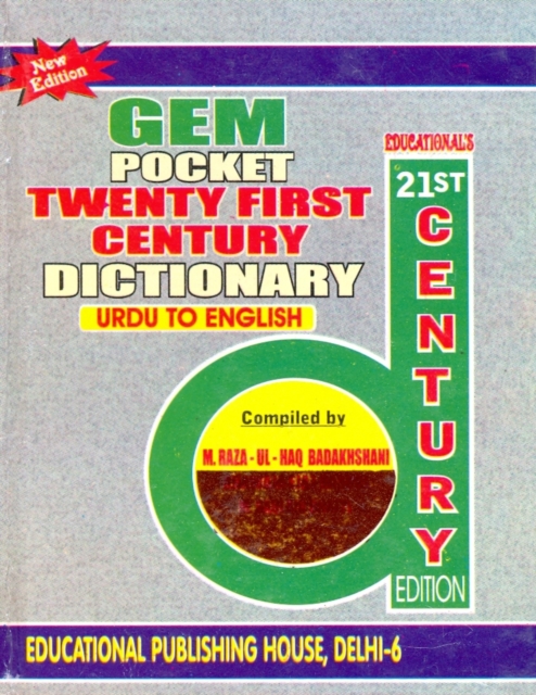 Gem Pocket Twenty First Century Dictionary : Urdu into English, Hardback Book