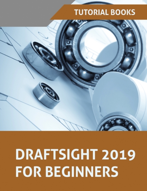 Draftsight 2019 For Beginners, Paperback / softback Book