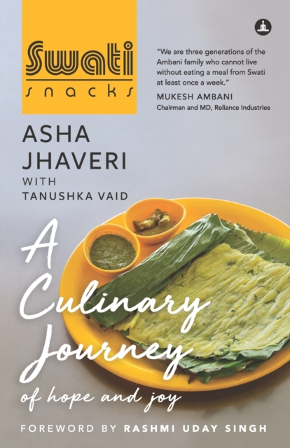 Swati Snacks : A Culinary Journey Of Hope And Joy, Paperback / softback Book