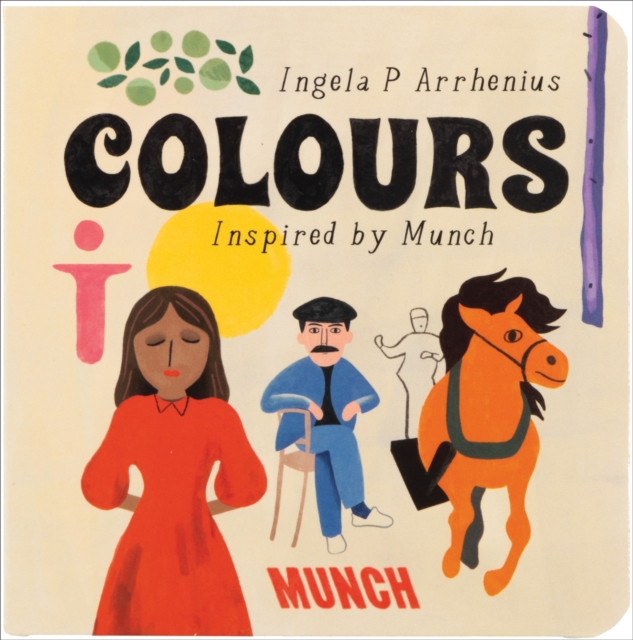 Colours : Inspired by Edvard Munch, Board book Book