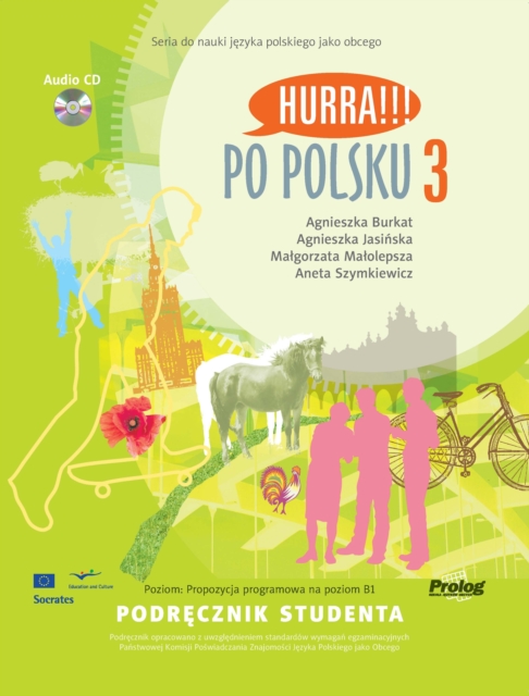 Hurra!!! Po Polsku Hurra!!! Po Polsku : Student's Textbook Student's Textbook: Volume 3 Volume 3, Mixed media product Book