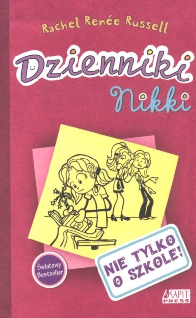 Dzienniki Nikki : Nie tylko o szkole!, Paperback Book