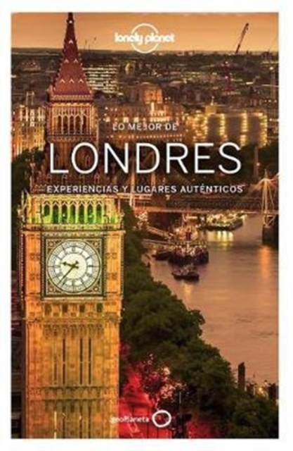 Lonely Planet Lo Mejor de Londres, Paperback Book