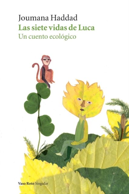 Las siete vidas de Luca : Un cuento ecologico, Paperback / softback Book