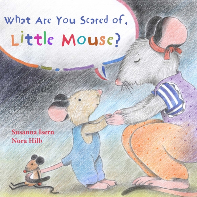 What Are You Scared of Little Mouse?, PDF eBook