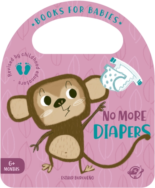 No More Diapers, Board book Book
