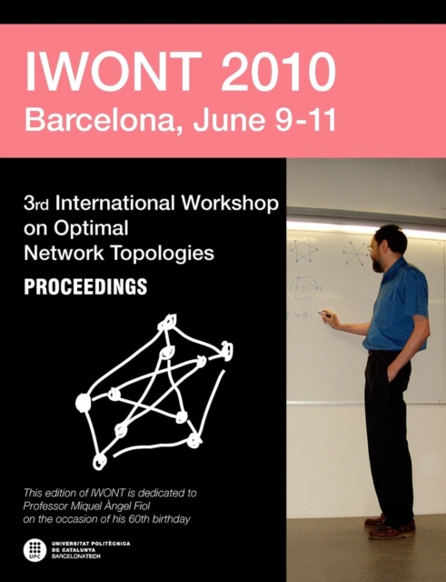 Iwont 2010 - 3rd International Workshop on Optimal Network Abstracts, Paperback / softback Book