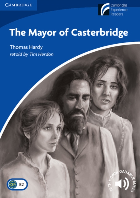 The Mayor of Casterbridge Level 5 Upper-intermediate, Paperback / softback Book