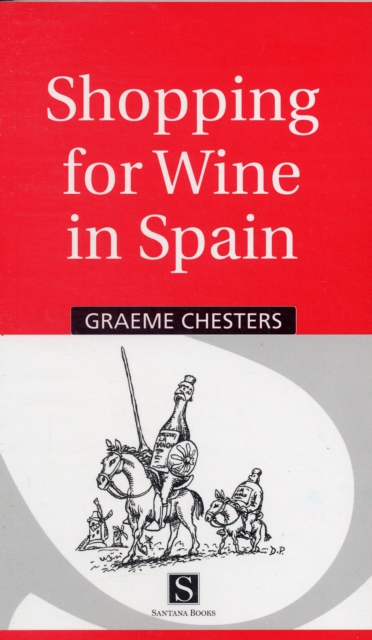 SHOPPING FOR WINE IN SPAIN, Paperback Book