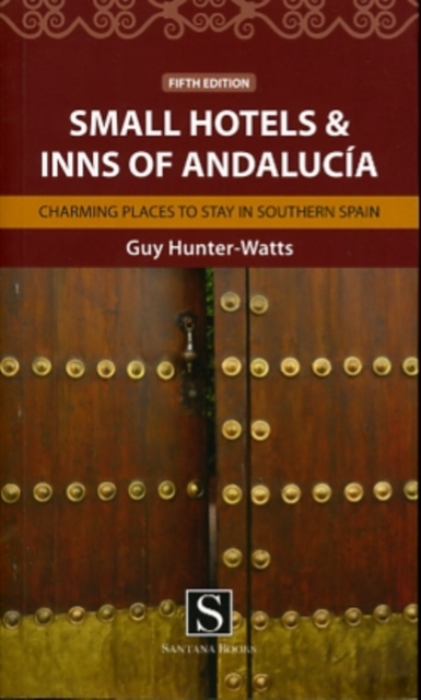 Small Hotels and Inns of Andalucia, Paperback Book