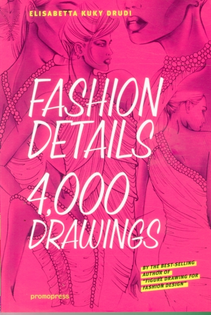 Fashion Details 4,000 Drawings, Paperback / softback Book