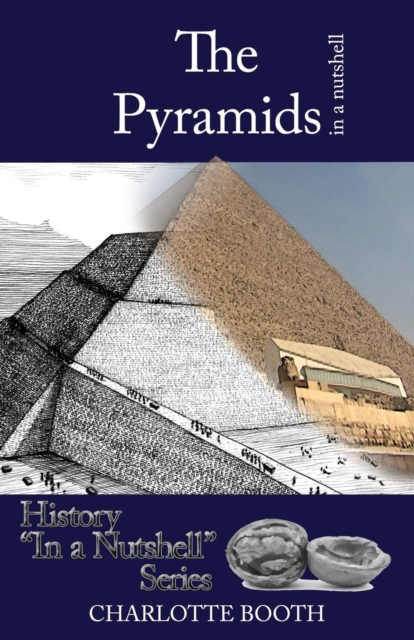 The Pyramids in a Nutshell, Paperback / softback Book