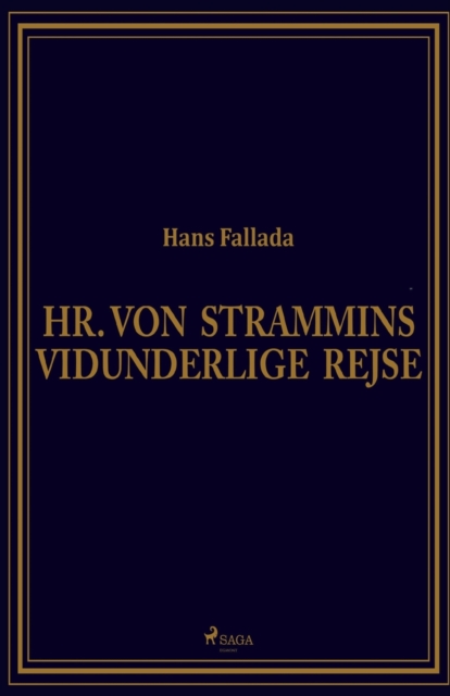 Hr. von Strammins vidunderlige rejse, Paperback / softback Book