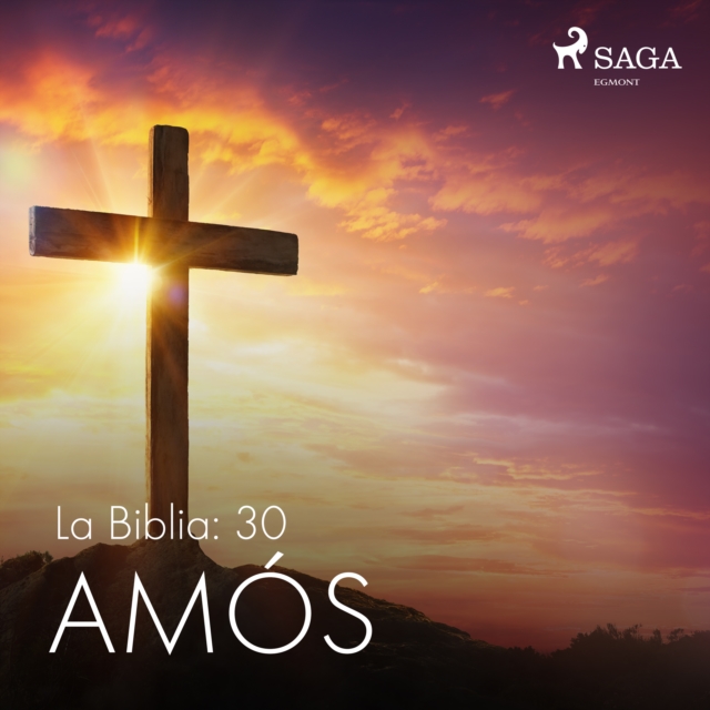La Biblia: 30 Amos, eAudiobook MP3 eaudioBook