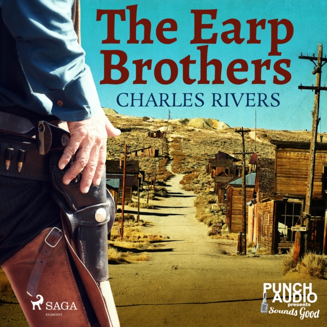 The Earp Brothers, eAudiobook MP3 eaudioBook