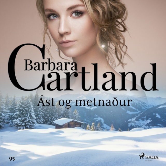 Ast og metnaður (Hin eilifa seria Barboru Cartland 11), eAudiobook MP3 eaudioBook
