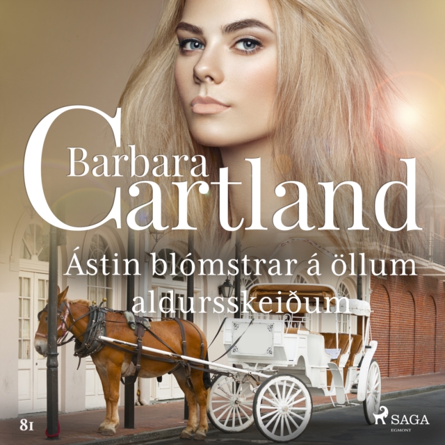 Astin blomstrar a ollum aldursskeiðum (Hin eilifa seria Barboru Cartland 7), eAudiobook MP3 eaudioBook