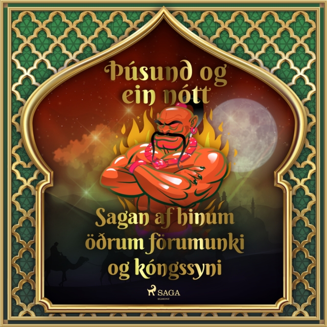 Sagan af hinum oðrum forumunki og kongssyni (Þusund og ein nott 31), eAudiobook MP3 eaudioBook